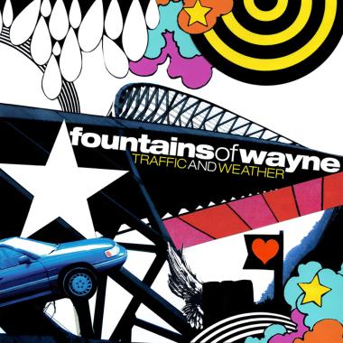 Fountains of Wayne -  Traffic and Weather